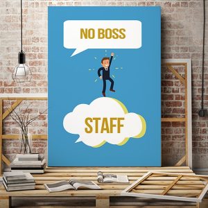 Tranh văn phòng no boss staff VP01700
