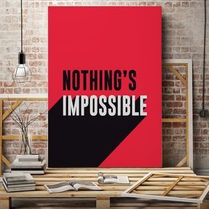 Tranh văn phòng nothing's impossible VP01707