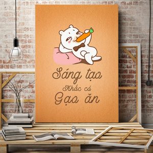 Tranh slogan Sáng tạo khắc có gạo ăn VP01736