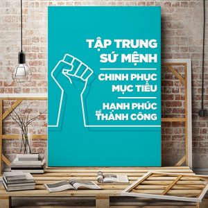 Tranh văn phòng Tập trung sứ mệnh chinh phục mục tiêu hạnh phúc để thành công VP01772