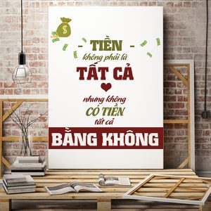 Tranh động lực Tiền không phải là tất cả VP01832
