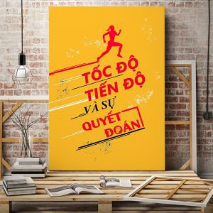 Tranh slogan Tốc độ tiến độ và sự quyết đoán VP01846
