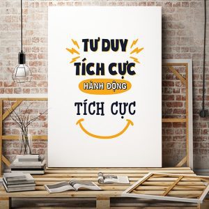 Tranh slogan Tư duy tích cực hành động tích cực VP01888