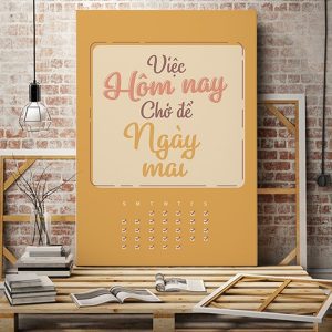 Tranh slogan Việc hôm nay chớ để ngày mai VP01899