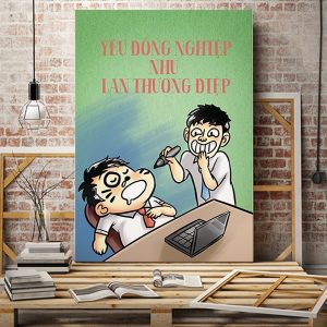 Tranh văn phòng Yêu đồng nghiệp như lan thương điệp VP01920