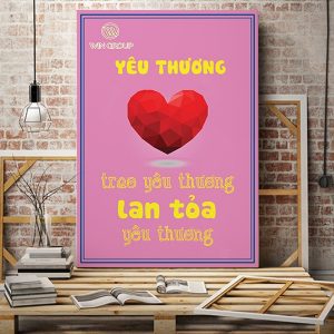 Tranh văn phòng Yêu thương trao yêu thương lan tỏa yêu thương VP01922
